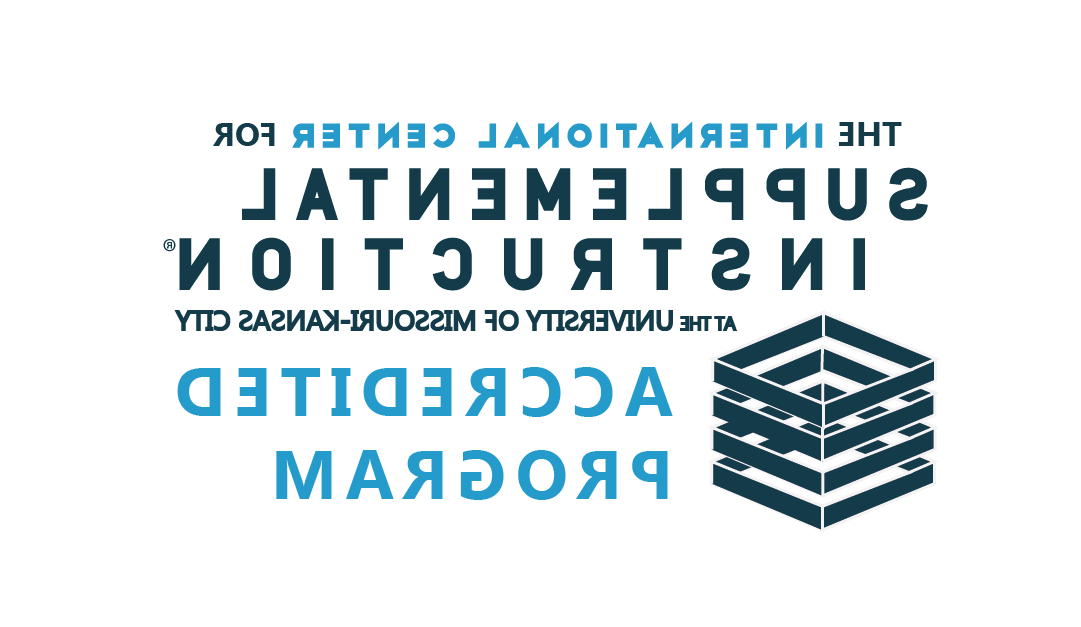 The International Center of Supplemental Instruction at the Unviersity of Missouri-Kansas City Accredited Program